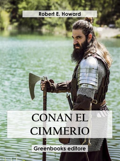 Title details for Conan el cimmerio by Robert E. Howard - Available